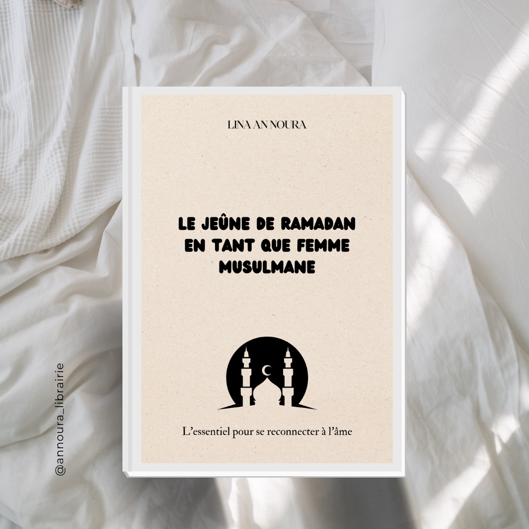 EBOOK HOW TO MANAGE THE RAMADAN FAST AS A WOMAN?