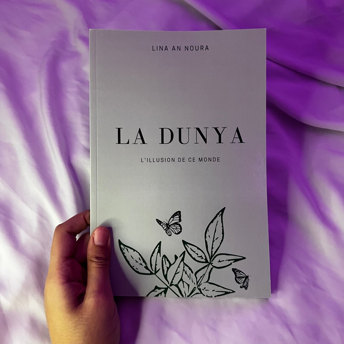 THE DUNYA: THE ILLUSION OF THIS WORLD