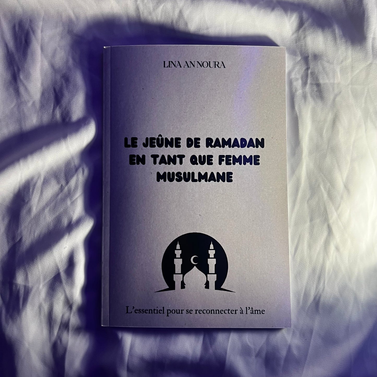 EBOOK HOW TO MANAGE THE RAMADAN FAST AS A WOMAN?