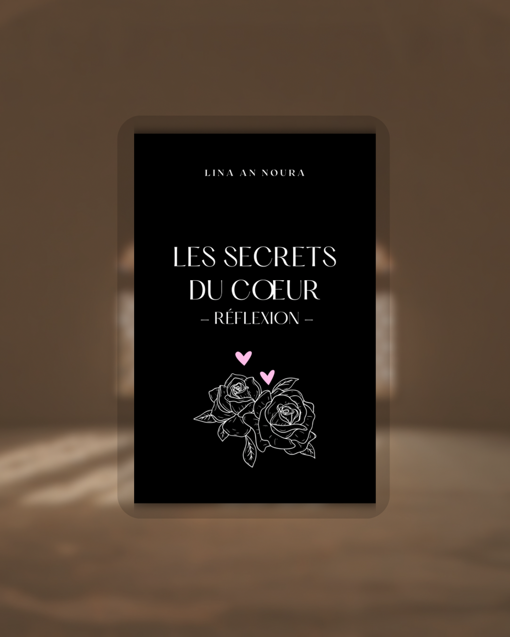 Les Secrets du Cœur - Réflexion