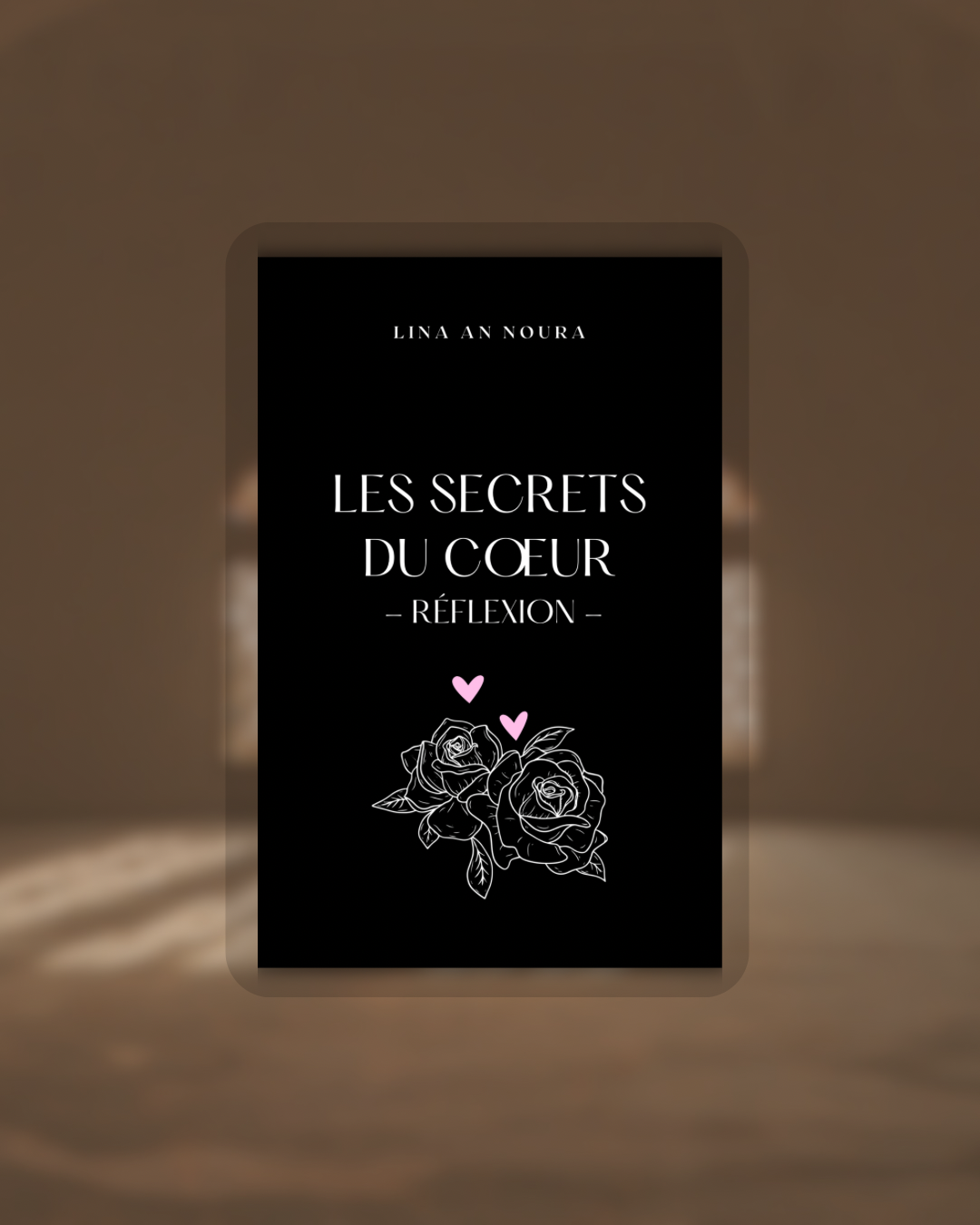 Les Secrets du Cœur - Réflexion